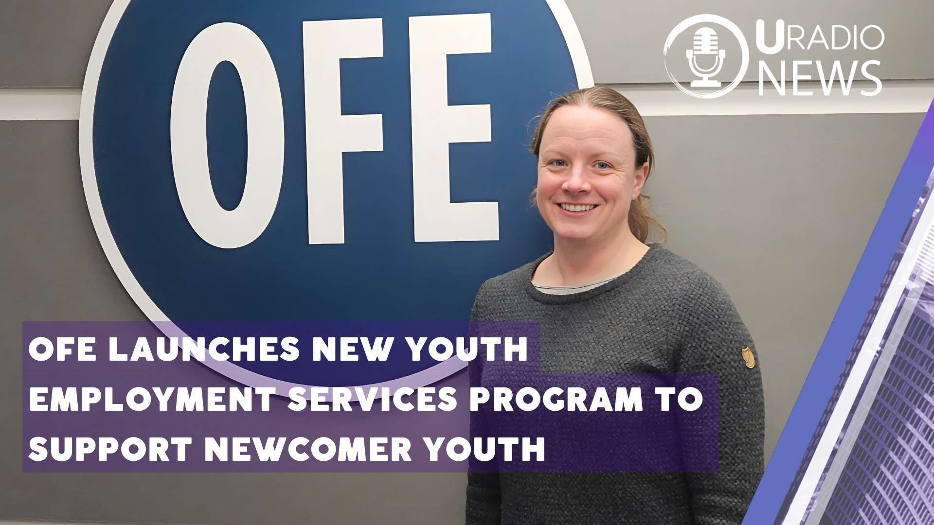 OFE Launches New Youth Employment Services Program to Support Newcomer ...